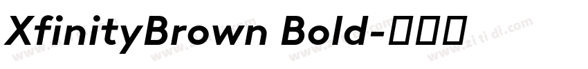 XfinityBrown Bold字体转换 XfinityBrown Bold字体转换